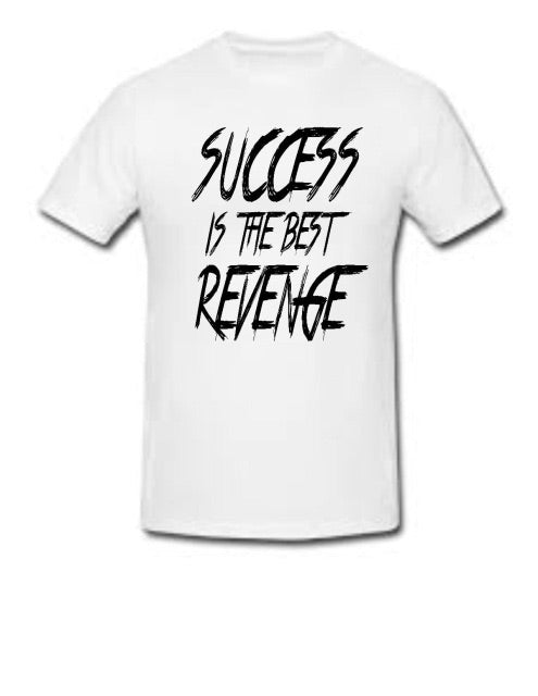 Success is the Best Revenge - RLTUniverse